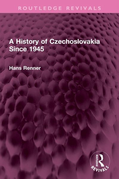 A History of Czechoslovakia Since 1945 (eBook, PDF)