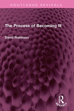 The Process of Becoming Ill (eBook, PDF) - Robinson, David