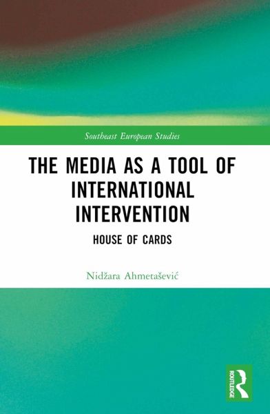 The Media as a Tool of International Intervention (eBook, PDF)