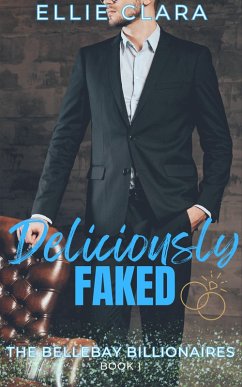 Cover Deliciously Faked (The Bellebay Billionaires, #1) (eBook, ePUB)
