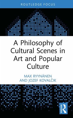 Cover A Philosophy of Cultural Scenes in Art and Popular Culture (eBook, PDF)