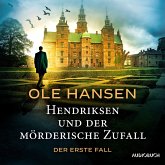 Hendriksen und der mörderische Zufall: Der erste Fall (MP3-Download)