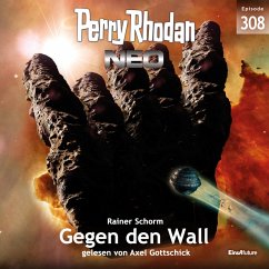 Cover Gegen den Wall / Perry Rhodan - Neo Bd.308 (MP3-Download)