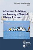 Advances in the Collision and Grounding of Ships and Offshore Structures (eBook, ePUB)