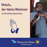 Mokulu, der kleine Missionar und 10... - Bild 1
