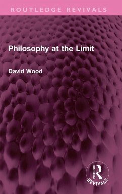 Philosophy at the Limit (eBook, ePUB) - Wood, David