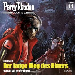 Der lange Weg des Ritters / Perry Rhodan - Atlantis 2 Bd.11 (MP3-Download) - Guth, Lucy