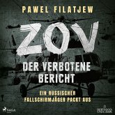 ZOV – Der verbotene Bericht: Ein russischer Fallschirmjäger packt aus (MP3-Download)