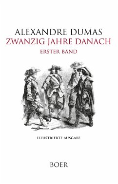 Zwanzig Jahre danach Band 1 - Dumas, Alexandre