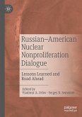 Russian¿American Nuclear Nonproliferation Dialogue