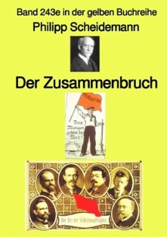 Cover Der Zusammenbruch - Farbe - Band 243e in der gelben Buchreihe - bei Jürgen Ruszkowski
