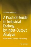 A Practical Guide to Industrial Ecology by Input-Output Analysis