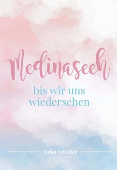 Medinaseeh - Schäller, Anika