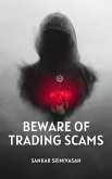 Beware of Trading Scams (eBook, ePUB)