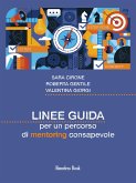 Linee guida per un percorso di mentoring consapevole (eBook, ePUB)