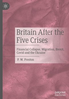 Britain After the Five Crises - Preston, P. W.