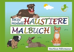 Mein Modell-Haustiere Malbuch - Fährmann, Martina