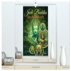 Jade Buddha - Finde die innere Mitte (hochwertiger Premium Wandkalender 2024 DIN A2 hoch), Kunstdruck in Hochglanz - Meutzner, Dirk