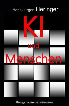 KI und Menschen - Heringer, Hans Jürgen