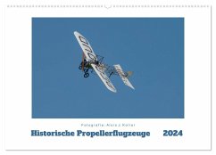 Historische Propellerflugzeuge 2024 (Wandkalender 2024 DIN A2 quer), CALVENDO Monatskalender - Koller, Alois J.