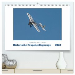 Historische Propellerflugzeuge 2024 (hochwertiger Premium Wandkalender 2024 DIN A2 quer), Kunstdruck in Hochglanz