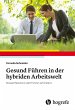 Gesund Führen in der hybriden... - Bild 1