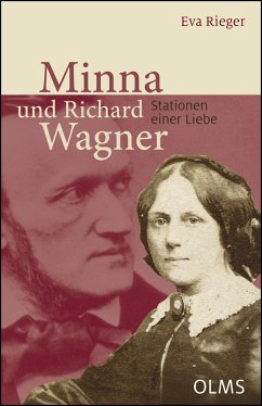 Minna und Richard Wagner - Rieger, Eva