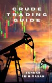 Crude Trading Guide (eBook, ePUB)