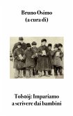 Tolstoj: Impariamo a scrivere dai bambini: (eBook, ePUB)