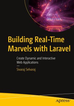 Building Real-Time Marvels with Laravel - Selvaraj, Sivaraj