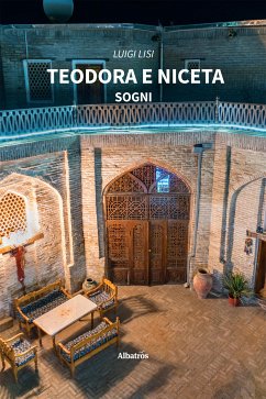 Teodora e Niceta. Sogni (eBook, ePUB) - Lisi, Luigi