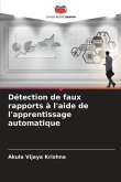 Détection de faux rapports à l'aide de l'apprentissage automatique