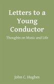 Letters to a Young Conductor