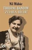 Tiridine Bandim - Zehra Bilir