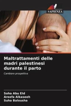 Cover Maltrattamenti delle madri palestinesi durante il parto