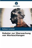 Roboter zur Überwachung von Warteschlangen