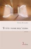 Tutti i nomi dell'anima (eBook, ePUB)