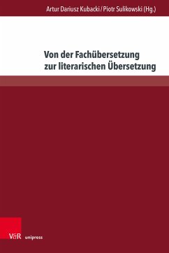 Von der Fachübersetzung zur literarischen Übersetzung (eBook, PDF)