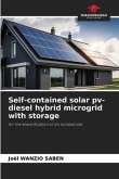 Self-contained solar pv-diesel hybrid microgrid with storage