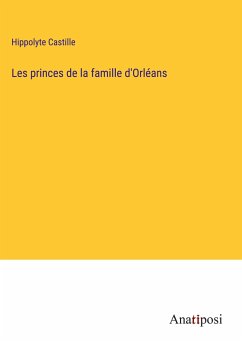 Les princes de la famille d'Orléans - Castille, Hippolyte