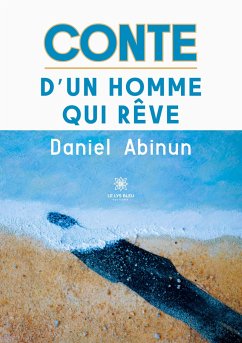 Conte d'un homme qui rêve - Daniel Abinun