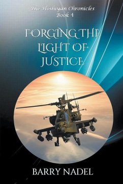 Forging the Light of Justice - Nadel, Barry