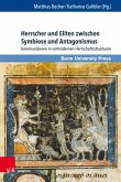 Herrscher und Eliten zwischen Symbiose und Antagonismus (eBook, PDF)