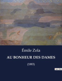 AU BONHEUR DES DAMES - Zola, Émile