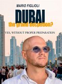 Dubai: the grand deception? (eBook, ePUB)