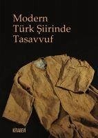 Modern Türk Siirinde Tasavvuf - Karakus, Ahmet