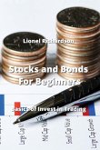 Stocks and Bonds For Beginners: Basics of Invest in Trading