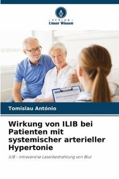 Wirkung von ILIB bei Patienten mit systemischer arterieller Hypertonie - António, Tomislau