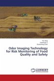 Odor Imaging Technology for Risk Monitoring of Food Quality and Safety