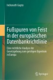 Fußspuren von Feist in der europäischen Datenbankrichtlinie (eBook, PDF)